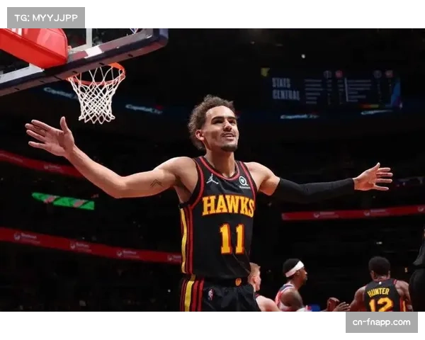 老鹰客场逆转快船 特雷杨关键时刻决策能力提升